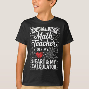 Camiseta Professor de Matemática Quente Roubou Meu Quadro N