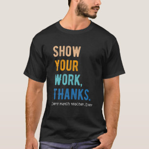 Camiseta Professor De Matemática Retro Se Pudesse Mostrar