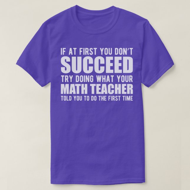 Camiseta Professor de Matemática Se você não conseguir tent (Frente do Design)