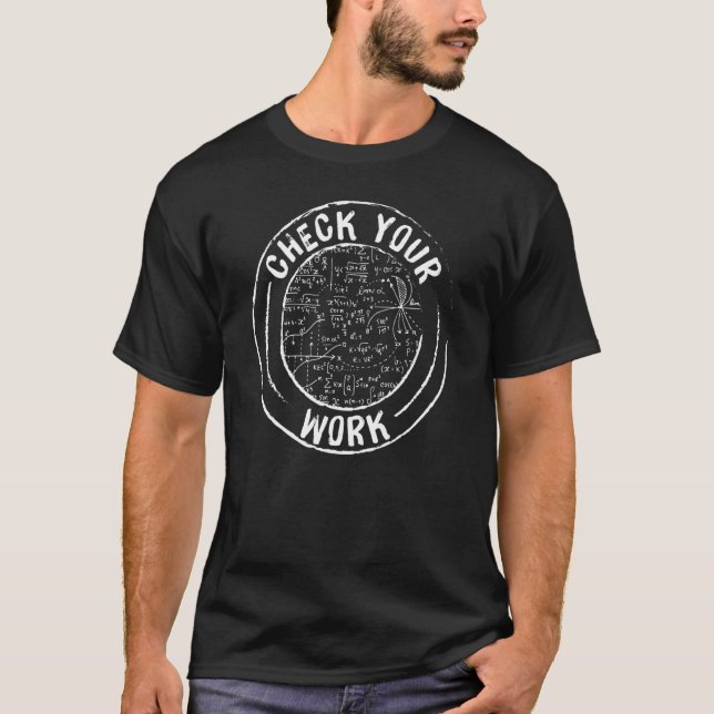 Camiseta Professor de Matemática Verifique seu trabalho (Frente)