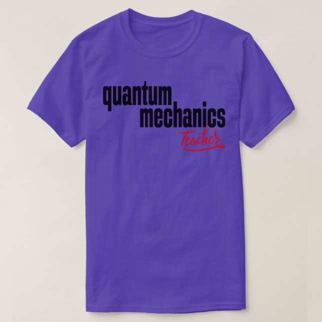 Camiseta Professor de Mecânica Quântica (Frente do Design)