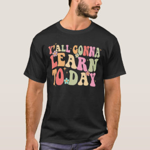 Camiseta Professor de Mens Yall vai aprender hoje em seguid
