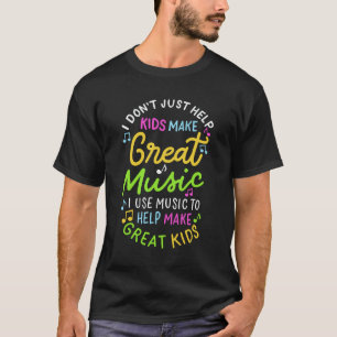 Camiseta Professor de Música - Ajude as Crianças a Fazer Pr