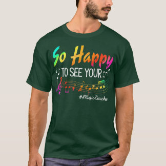 Camiseta Professor De Música Tão Feliz Em Ver Seu Rosto De 