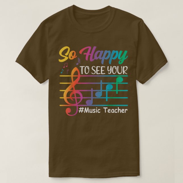 Camiseta Professor De Música Tão Feliz Em Ver Seu Rosto De  (Frente do Design)
