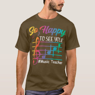 Camiseta Professor De Música Tão Feliz Em Ver Seu Rosto De 