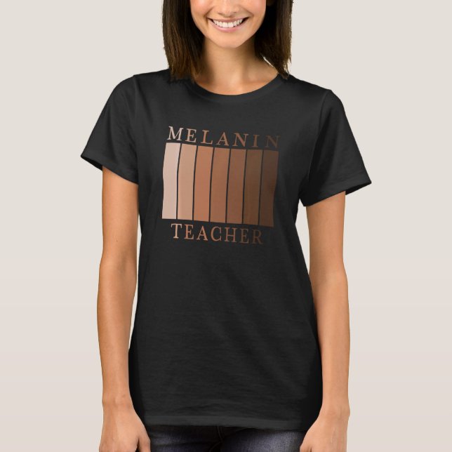 Camiseta Professor de Orgulho Negro Melanin na História Neg (Frente)