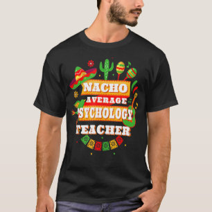 Camiseta Professor de Psicologia Média de Nacho Cinco De Ma