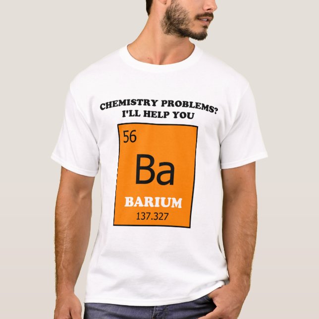 Camiseta Professor de Química Trocadilho de Bário (Frente)