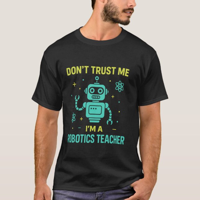 Camiseta Professor de Robótica Engraçado (Frente)