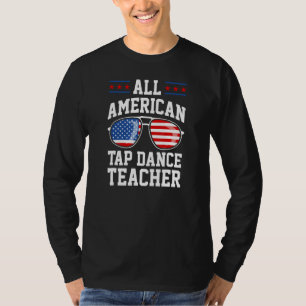 Camiseta Professor de Tap Dance All American 4 de Julho Pat