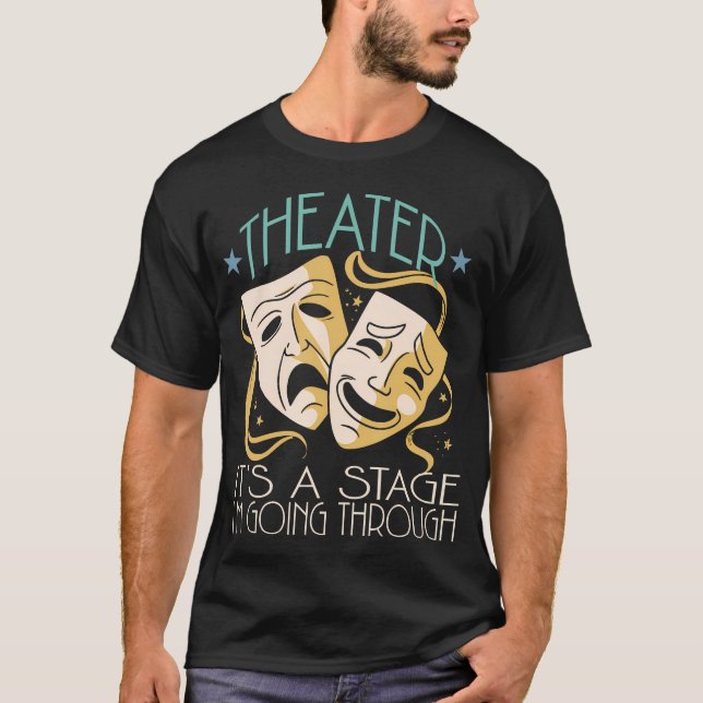 Camiseta Professor de Teatro Dramático Engraçado Ator de Te (Frente)