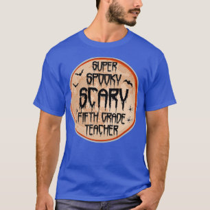 Camiseta Professor do 5º ano Halloween Assustador Humor Ass