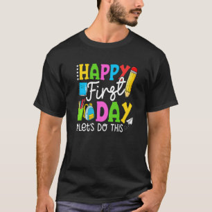 Camiseta Professor do Orgulho Feliz Primeiro Dia de Sc