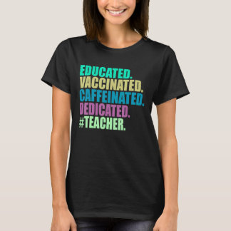 Camiseta Professor Educado Vacinado Cafeinado Dedicado