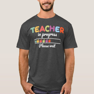 Camiseta Professor Em Progresso Por Favor Aguardeensino Esc