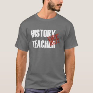 CAMISETA PROFESSOR FORA DE SERVIÇO DA HISTÓRIA