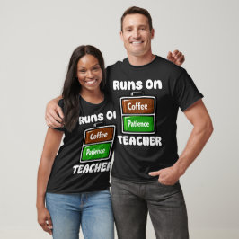 CAMISETA PROFESSOR - FUNCIONA À CAFÉ E PACIÊNCIA