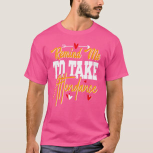 Camiseta Professor Humor De Volta À Escola Me Lembra De Ati
