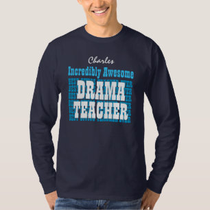 Camiseta PROFESSOR Incredibly impressionante do DRAMA ou