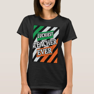Camiseta Professor irlandês Luckiest Ever Saint Patrick's D