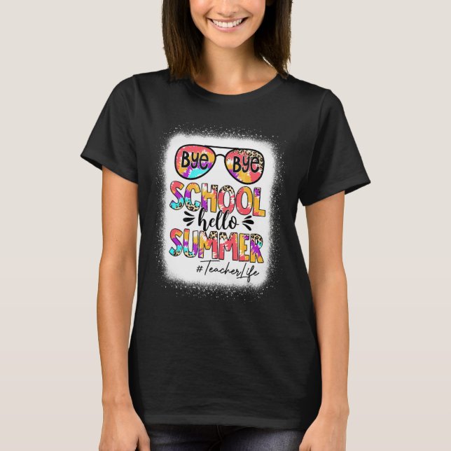 Camiseta Professor Life Bye School Hello Summer, Dia Passad (Frente)