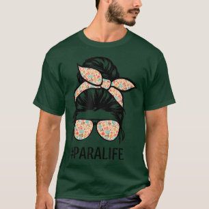 Camiseta Professor Messy Bun Paraprofessionnelle Engraçado