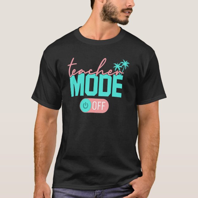 Camiseta Professor Modo Feliz No Último Dia Da Escola Verão (Frente)
