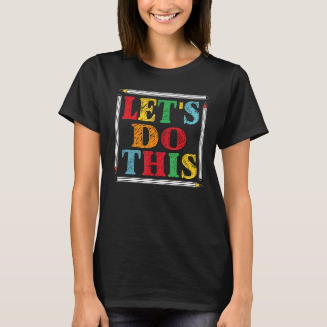 Camiseta Professor no dia de teste permite fazer este dia d (Frente)