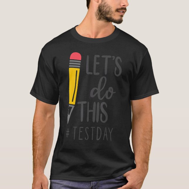 Camiseta Professor no dia de teste permite fazer este dia d (Frente)