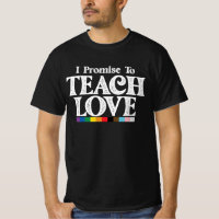 Professor Orgulho LGBT Eu Prometo Ensinar Amor Gay