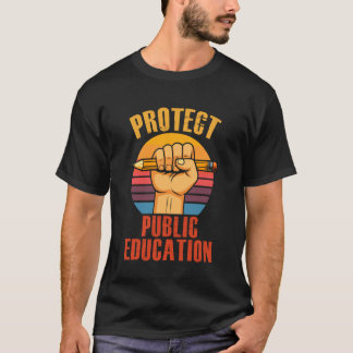 Camiseta Professor Protesto Ensino Educação Proteger Públic