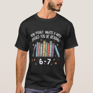 Camiseta Professor Quantas Noites Por Semana Você Deve Ler