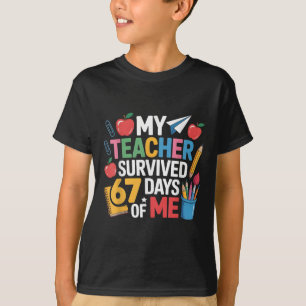 Camiseta Professor Sobreviveu 67 Dias De Mim Para 67º Dia D