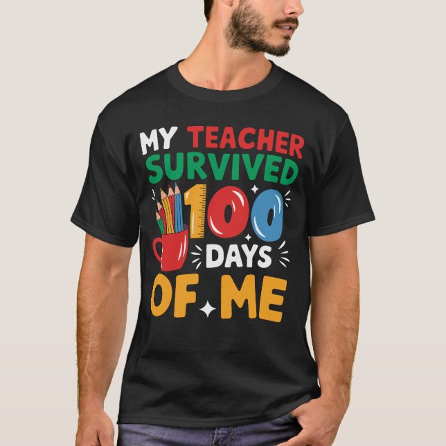 Camiseta Professor Sobreviveu A 100 Dias De Mim Para A 100ª (Frente)