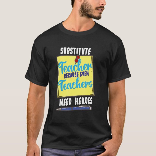 Camiseta Professor Substituto Porque Mesmo Professores Prec (Frente)