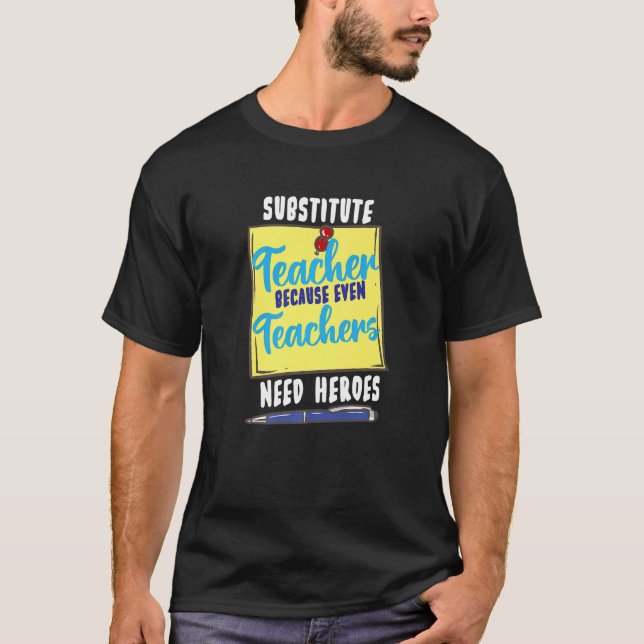 Camiseta Professor Substituto Porque Mesmo Professores Prec (Frente)