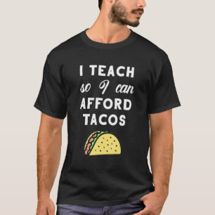 Camiseta Professor Taco Cito Eu Ensino Para Que Eu Possa Pa