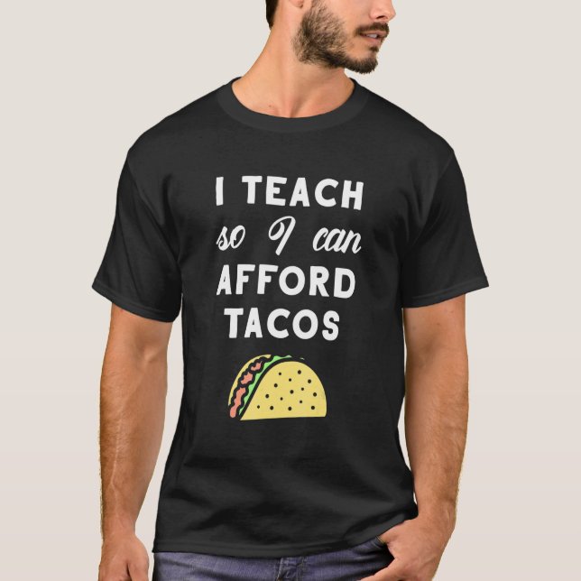 Camiseta Professor Taco Cito Eu Ensino Para Que Eu Possa Pa (Frente)