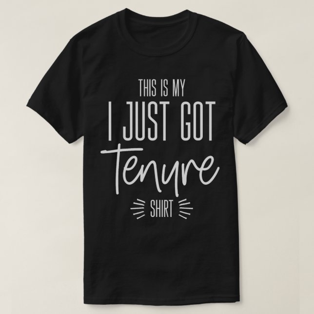Camiseta Professor Tenure Professora Tenure Que Acabei De T (Frente do Design)