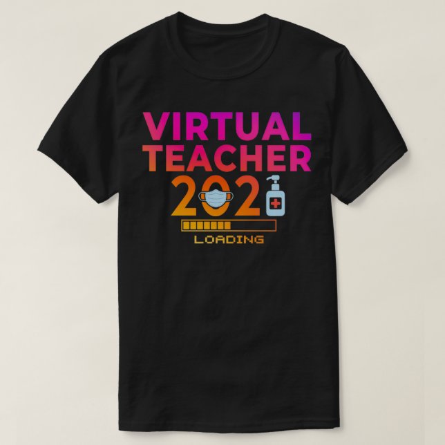 Camiseta Professor Virtual 2021 Classe Engraçada de 2021 On (Frente do Design)