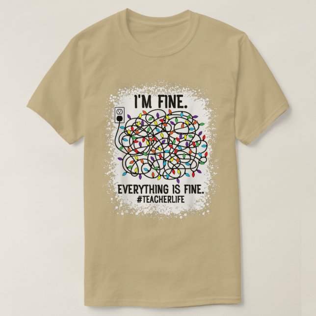 Camiseta Professor Xmas Light Está tudo bem Estou bem Tudo (Frente do Design)