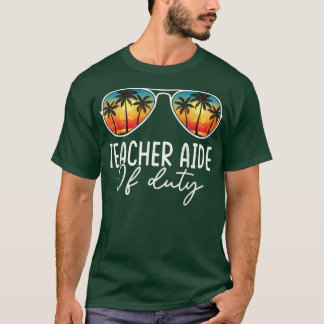 Camiseta Professora Aide Off Duty Engraçado Verão Passado
