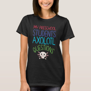 Camiseta Professora da pré-escola I Axolotl questiona Rainb
