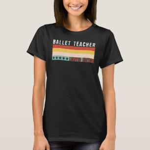 Camiseta Professora de Ballet Profissão Trabalhador Aprecia