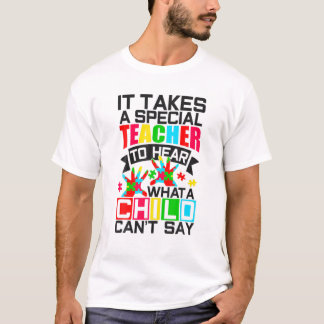 Camiseta Professora de Educação Especial ouve o que uma cri