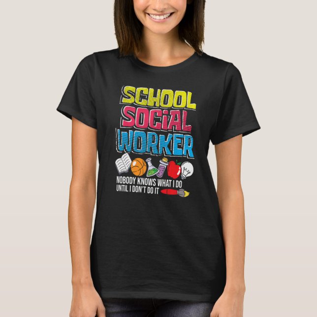Camiseta Professora de Emprego Social Escolar Caseworker Se (Frente)