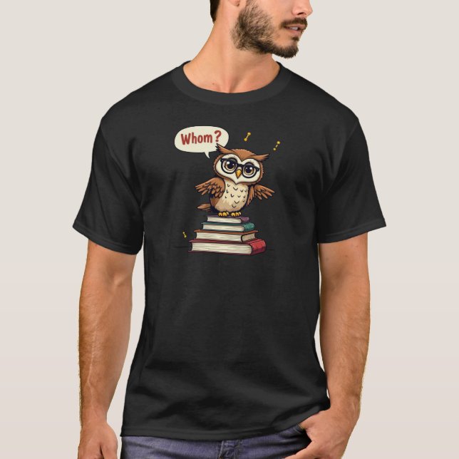 Camiseta Professora De Gramática Engraçada Por Quem Owl (Frente)