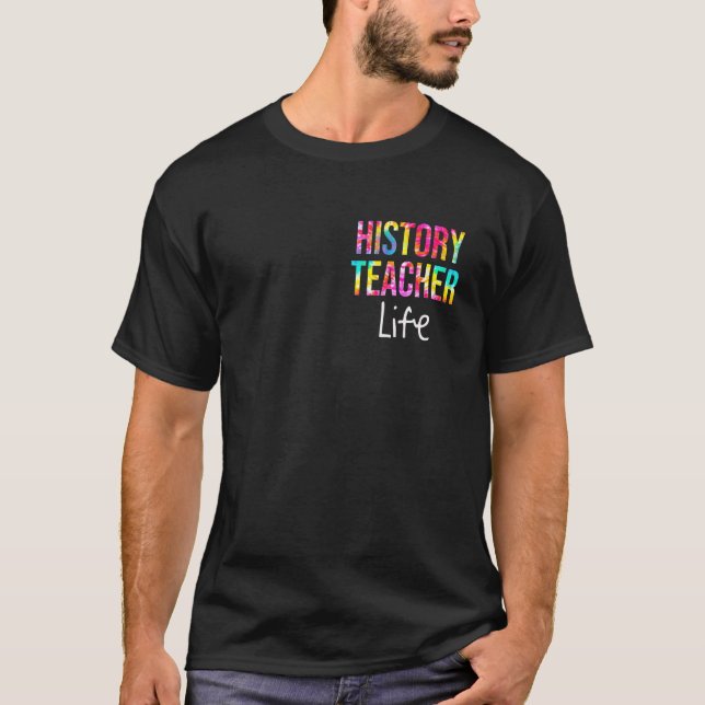 Camiseta Professora De História Secundária Da Tie A Vida De (Frente)