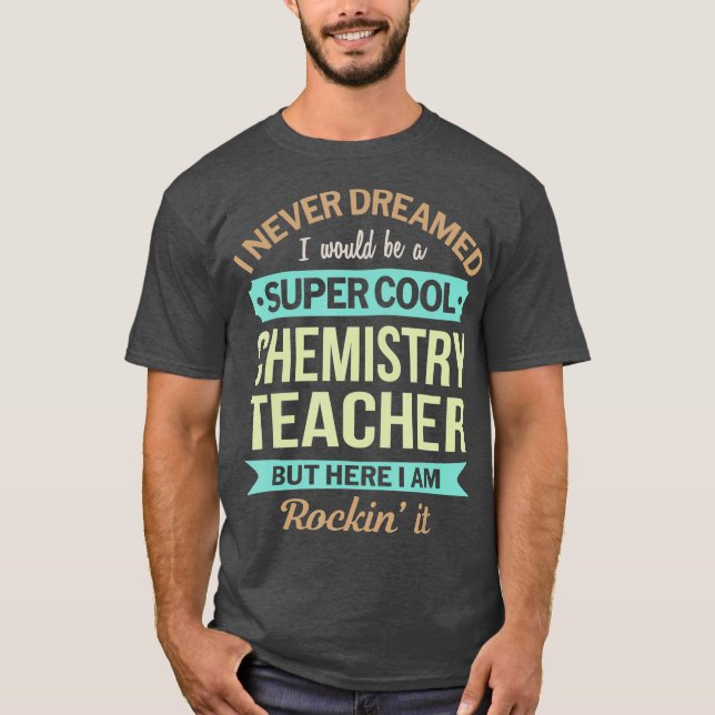Camiseta Professora de Química Dão Apreciação Engraçada (Frente)